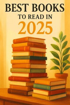 Best Books to Read in 2025 – Top New Releases & Popular Novels