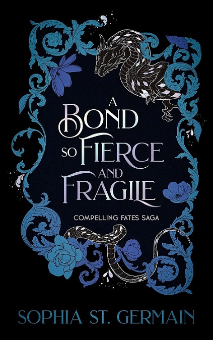 A Bond so Fierce and Fragile
